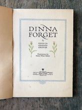 Load image into Gallery viewer, Dinna Forget by Edwin Osgood Grover. Illustrated by Hellen West Heller
