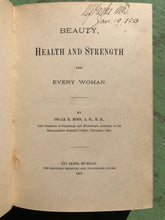 Load image into Gallery viewer, Beauty, Health and Strength for Every Woman. By Oscar B. Moss