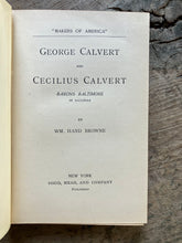 Load image into Gallery viewer, George Calvert and Cecil Calvert, Barons Baltimore of Baltimore by Wm. Hand Browne