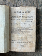 Load image into Gallery viewer, A Friendly Visit to the House of Mourning by Richard Cecil