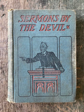 Load image into Gallery viewer, Sermons by the Devil by Rev. W. S. Harris