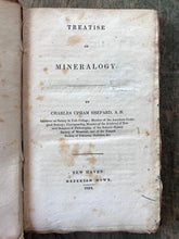 Load image into Gallery viewer, Treatise on Mineralogy by Charles Upham Shepard