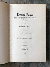 Load image into Gallery viewer, Empty Pews by Herman Taube. Translated from the Yiddish by Sarah Chodosh Lesser