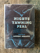 Load image into Gallery viewer, Night's Yawning Peal: A Ghostly Company Selected and with a Foreword by August Derleth