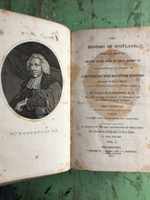 Load image into Gallery viewer, The History of Scotland, During the Reigns of Queen Mary and of King James VI. Two Volume Set. By William Robertson