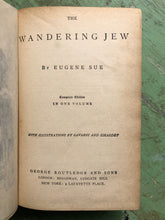 Load image into Gallery viewer, The Wandering Jew by Eugene Sue