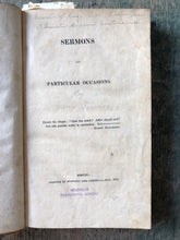 Load image into Gallery viewer, Sermons on Particular Occasions. by James Freeman