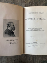 Load image into Gallery viewer, Twenty-Five Years in British Guiana by Henry Kirke