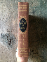 Load image into Gallery viewer, The House of Guise by Henry Dwight Sedgwick. Illustrated.