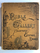 Load image into Gallery viewer, The Bible Gallery. Illustrated by Gustave Dore
