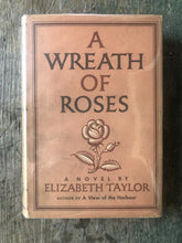 Load image into Gallery viewer, A Wreath of Roses by Elizabeth Taylor