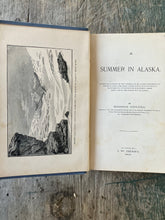 Load image into Gallery viewer, A Summer in Alaska by Frederick Schwatka
