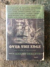 Load image into Gallery viewer, Over the Edge edited by August Derleth