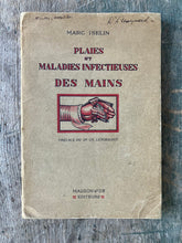 Load image into Gallery viewer, Plaies et Maladies Infectieuses des Mains by Marc Iselin