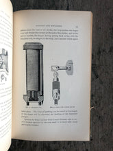 Load image into Gallery viewer, “Gas, Gasoline, and Oil Engines” by Gardner D. Hiscox
