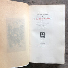 Load image into Gallery viewer, Selected Essays of Dr. Johnson. Edited by George Birkbeck Hill with etchings by Herbert Railton. Two Volumes.
