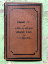 Load image into Gallery viewer, Charakteristik von Dreibig der Wichtigsten Homoopathischen Heilmittel Behufs ihrer Univendung in den Gemohalichsten Erkrankungsfallen. by Dr. Clotar Muller