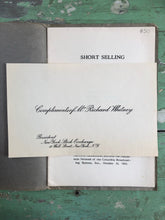 Load image into Gallery viewer, “Short Selling” Address delivered by Richard Whitney, President, New York Stock Exchange