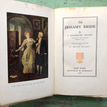 Load image into Gallery viewer, “The Jessamy Bride” by F. Frankfort Moore with pictures in color by C. Allan Gilbert
