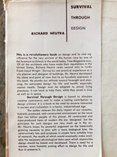 Load image into Gallery viewer, Survival Through Design. by Richard Neutra.