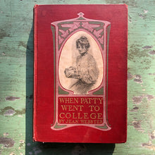 Load image into Gallery viewer, When Patty Went to College by Jean Webster. With illustrations by C. D. Williams