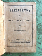 Load image into Gallery viewer, Elizabeth; Or, The Exiles of Siberia. by Madame Cottin