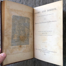 Load image into Gallery viewer, Glory and Sorrow, or The Consequences of Ambition, and Selim, the Pasha of Salonica