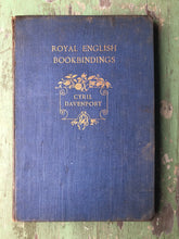 Load image into Gallery viewer, Royal English Bookbindings. by Cyril Davenport