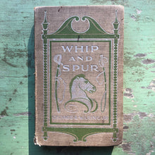 Load image into Gallery viewer, Whip and Spur by George E. Waring, Jr.