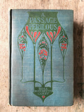 Load image into Gallery viewer, A Passage Perilous. by Rosa Nouchette Carey