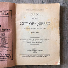 Load image into Gallery viewer, Guide to the City of Quebec Descriptive and Illustrated with Map.