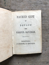 Load image into Gallery viewer, "Sacred Gift of Devout and Useful Sayings"