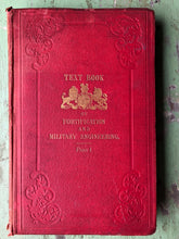 Load image into Gallery viewer, Text Book of Fortification and Military Engineering, for Use at the Royal Military Academy, Woolwich. Part I.