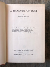 Load image into Gallery viewer, A Handful of Dust. by Evelyn Waugh