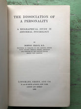 Load image into Gallery viewer, The Dissociation of a Personality: A Biographical Study in Abnormal Psychology. by Morton Prince
