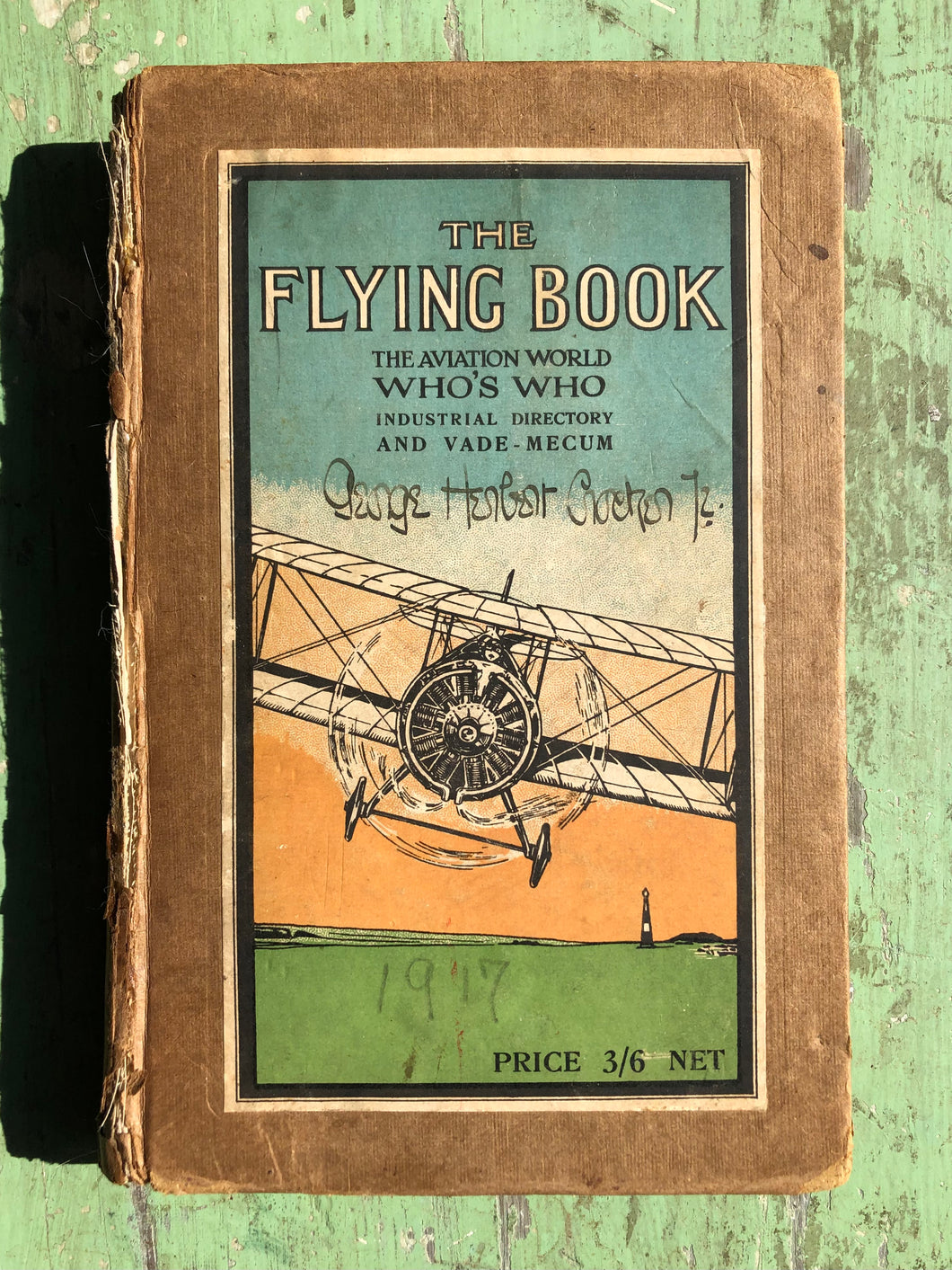The Flying Book, 1917 Edition edited by W. L. Wade