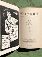 Load image into Gallery viewer, The Flying Book, 1917 Edition edited by W. L. Wade
