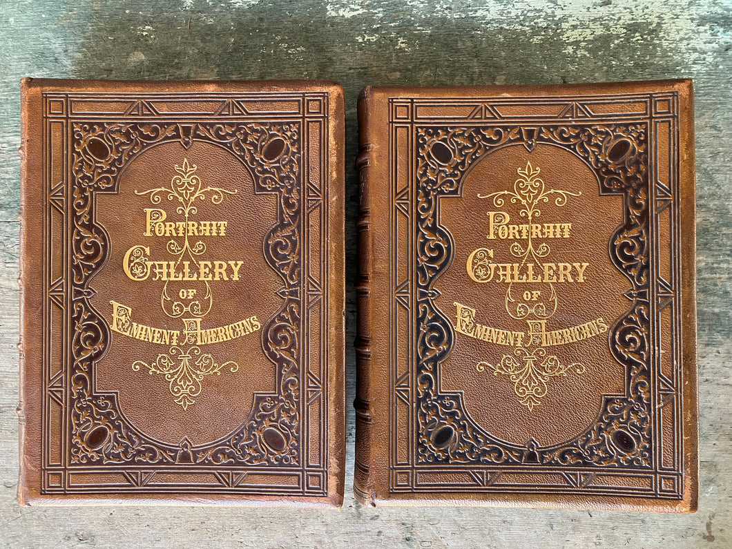 Portrait Gallery of Eminent Americans From Original Paintings by Alonzo Chappel. With Biographies by Evert A. Duyckinck. Two Volumes