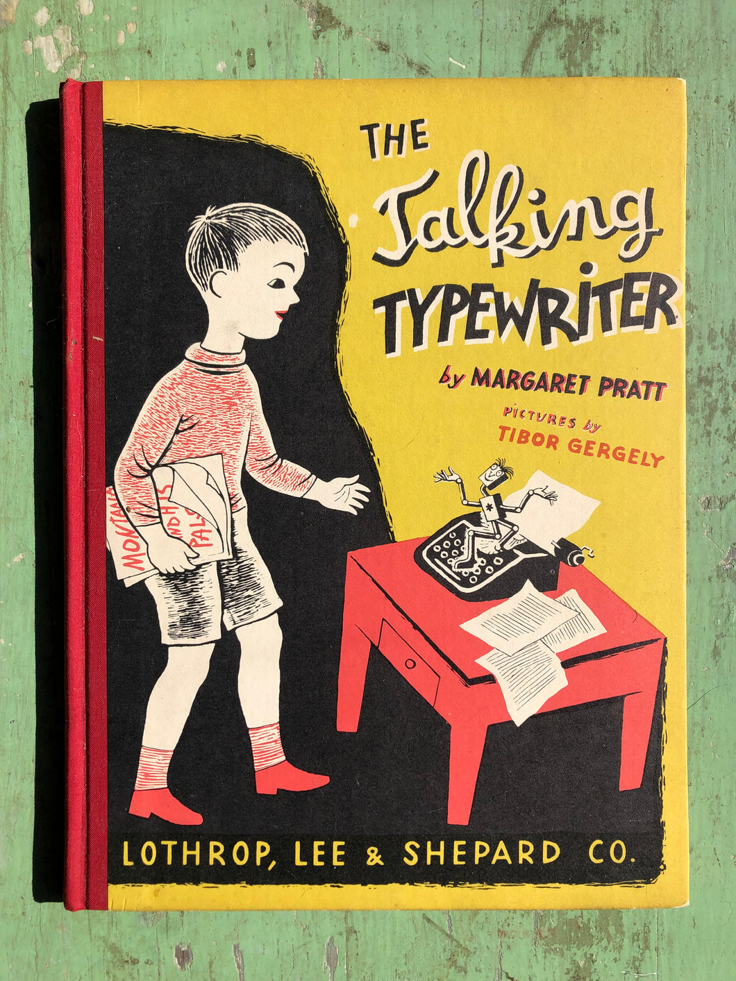 The Talking Typewriter by Margaret Pratt. Illustrated by Tabor Gergely
