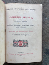 Load image into Gallery viewer, Strange Surprising Adventures of the Venerable Gooroo Simple, and His Five Disciples, Noodle, Doodle, Wiseacre, Zany, and Foozle by Alfred Crowquill
