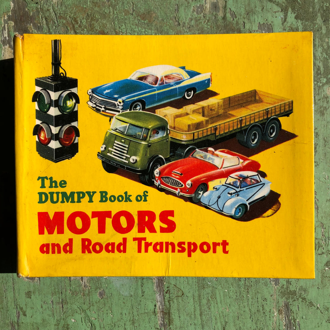 The Dumpy Book of Motors and Road Transport. Edited by Henry Sampson