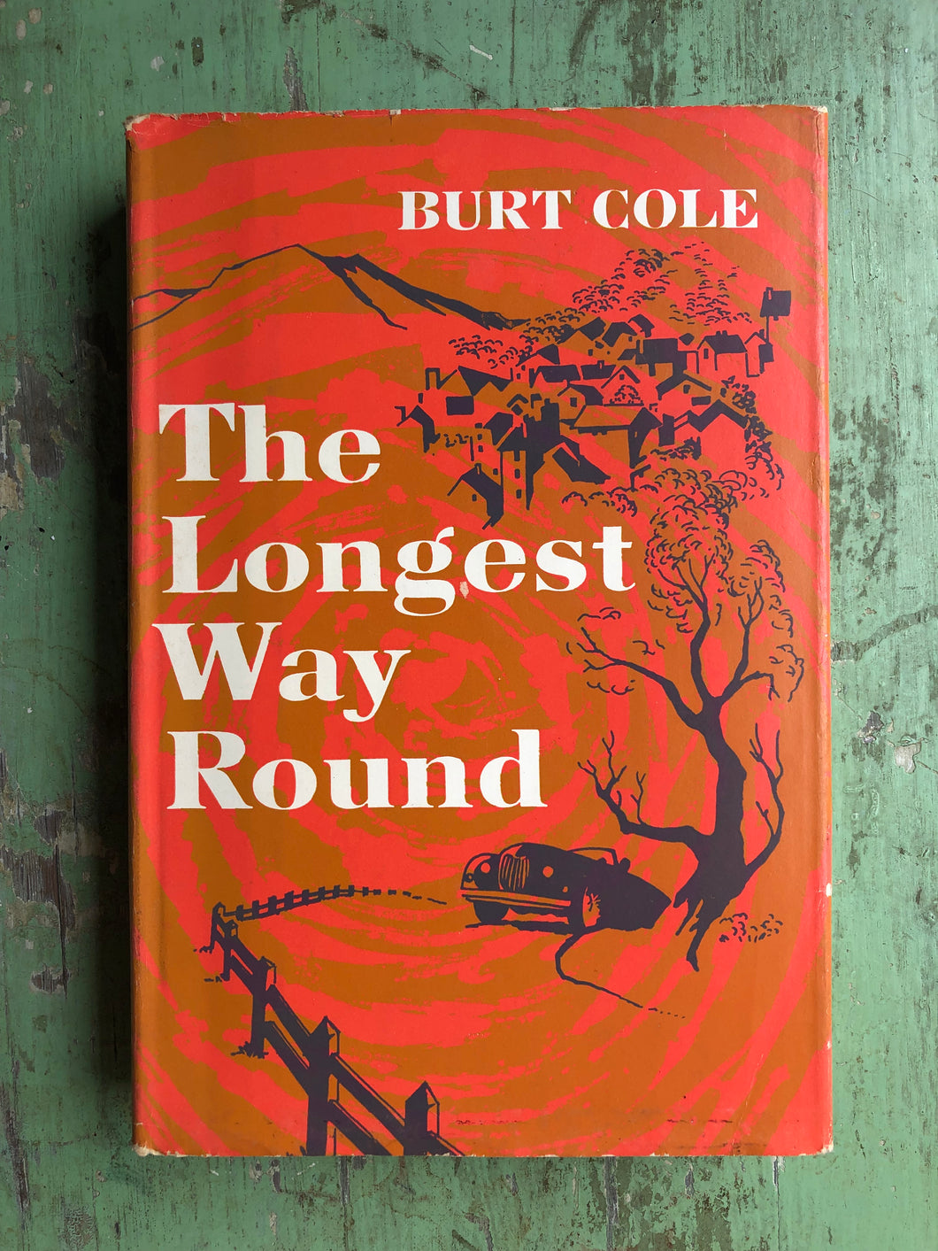 The Longest Way Round by Burt Cole