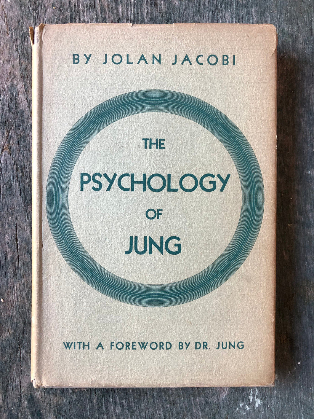 The Psychology of Jung: An Introduction With Illustrations by Jolan Jacobi with a foreword by C. G. Jung