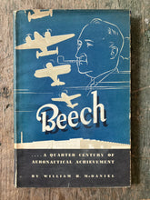 Load image into Gallery viewer, Beech... A Quarter Century of Aeronautical Achievement by William H. McDaniel
