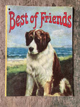 Load image into Gallery viewer, Best of Friends, Children&#39;s Own Series 0401
