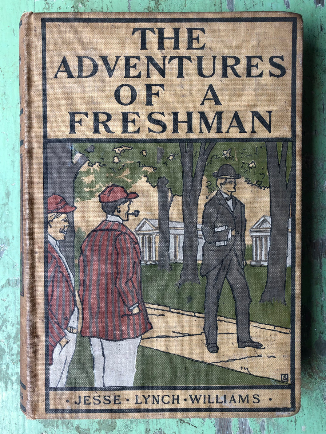 The Adventures of a Freshman by Jesse Lynch Williams