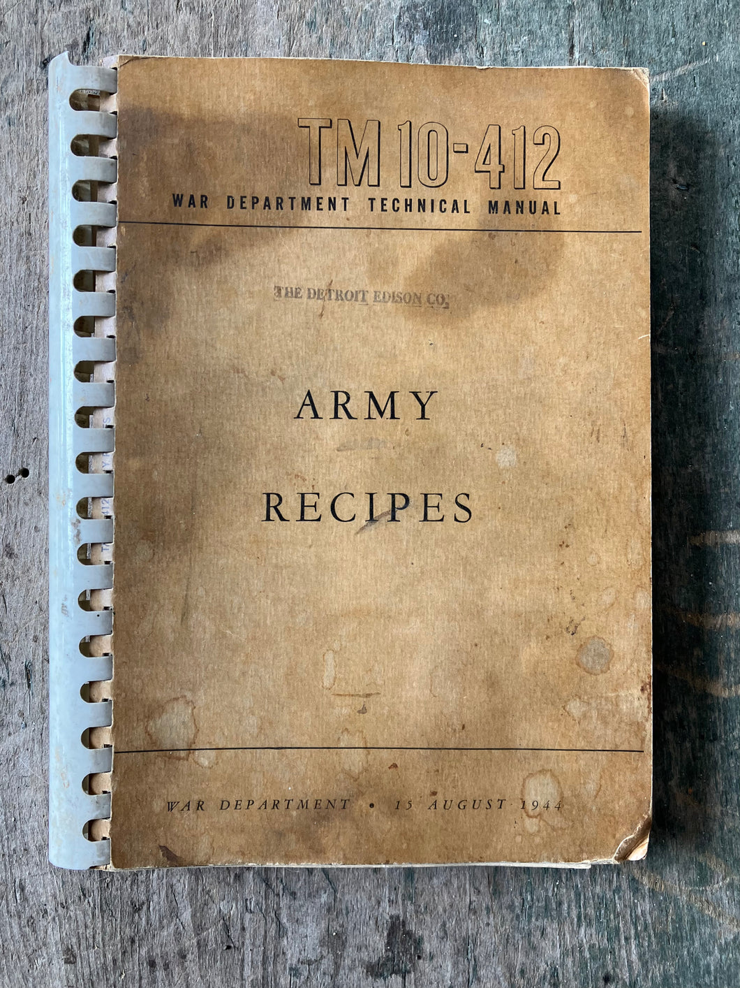 Army Recipes. War Department Technical Manual TM10-412