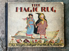 Load image into Gallery viewer, The Magic Rug by Ingri and Edgar Parin d&#39;Aulaire
