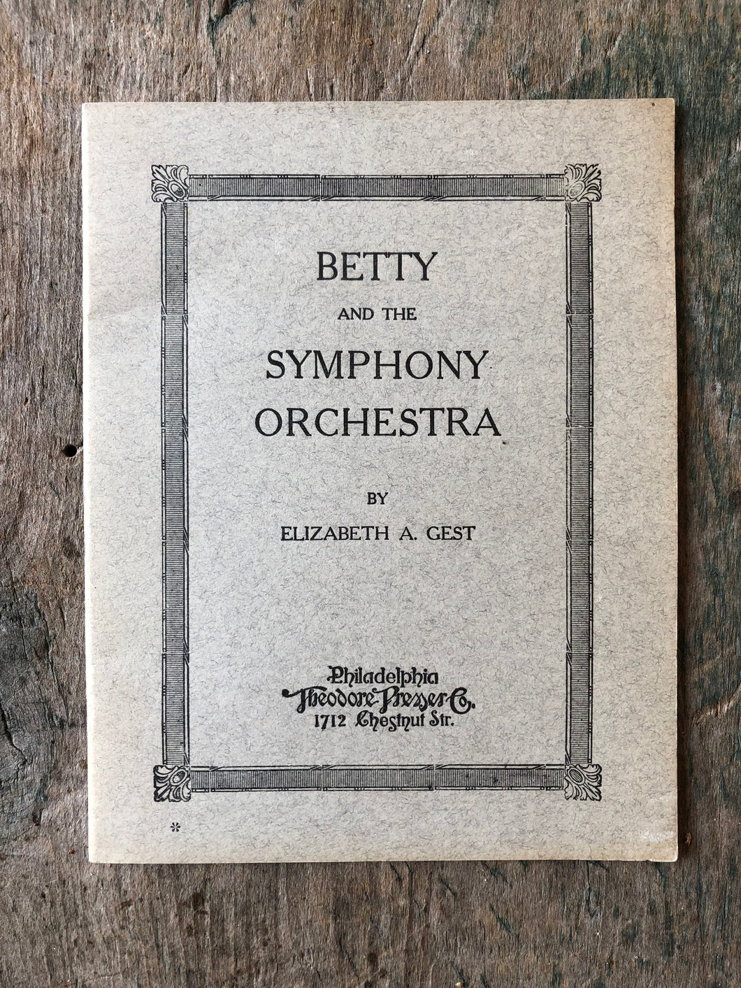 Betty and the Symphony Orchestra by Elizabeth A. Guest