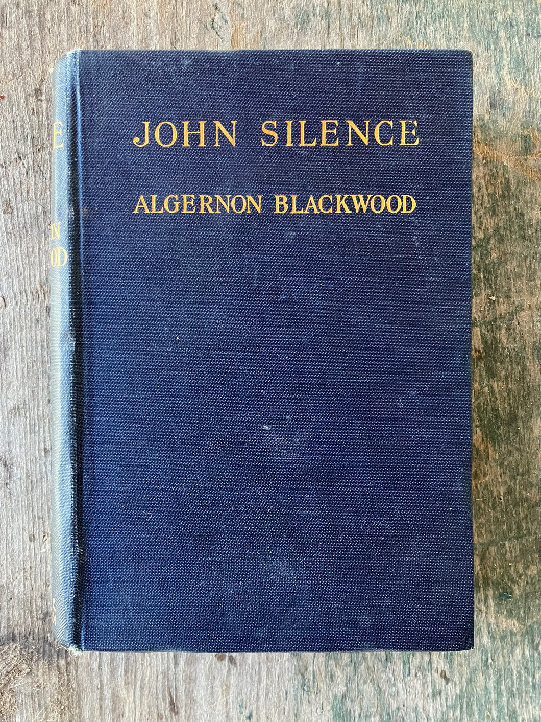 John Silence: Physician Extraordinary by Algernon Blackwood